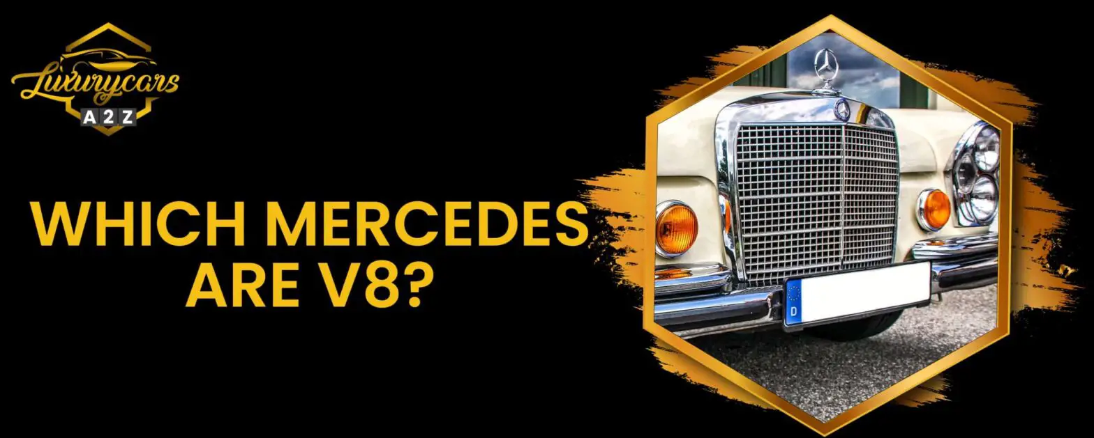 Które Mercedesy mają silniki V8?