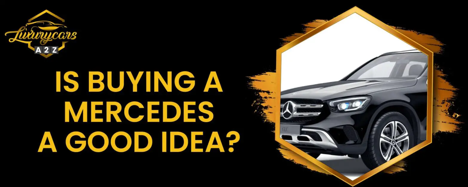 Czy zakup Mercedesa to dobry pomysł?