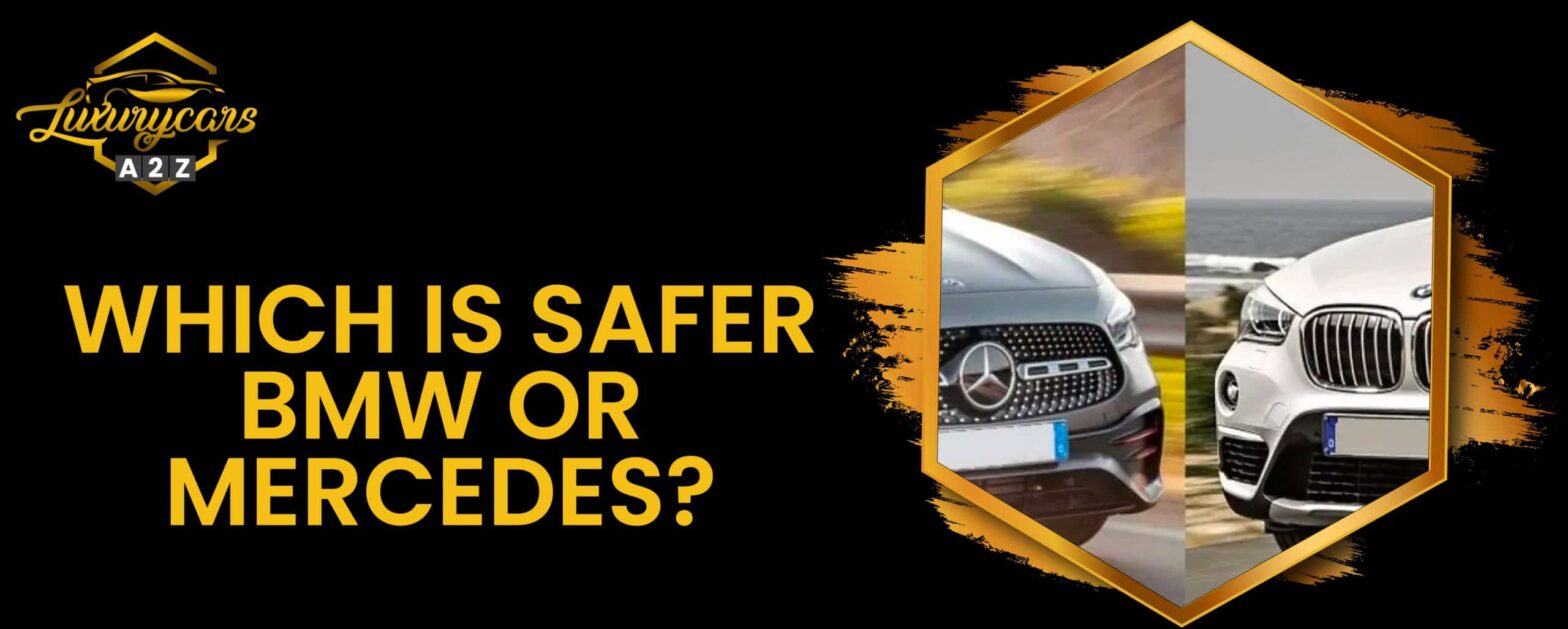 Co jest bezpieczniejsze - BMW czy Mercedes?
