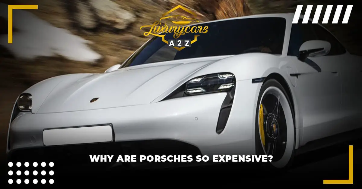 Dlaczego Porsche są tak drogie?