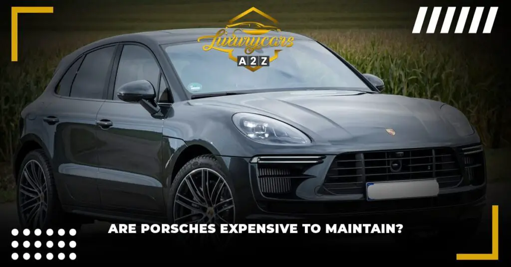 Czy Porsche jest drogie w utrzymaniu? [Odpowiedź]