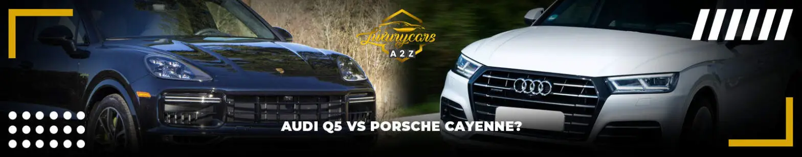 Audi Q5 vs. Porsche Cayenne