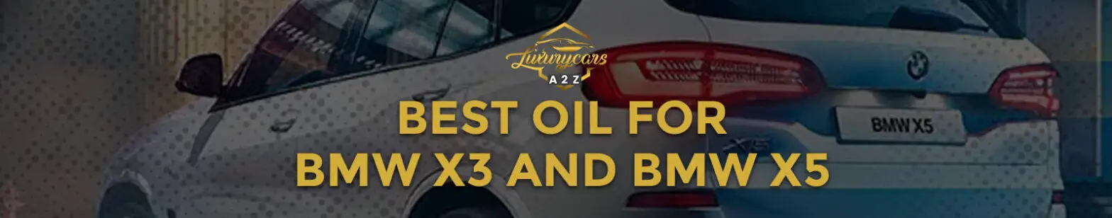 Najlepszy olej do BMW X3 i BMW X5