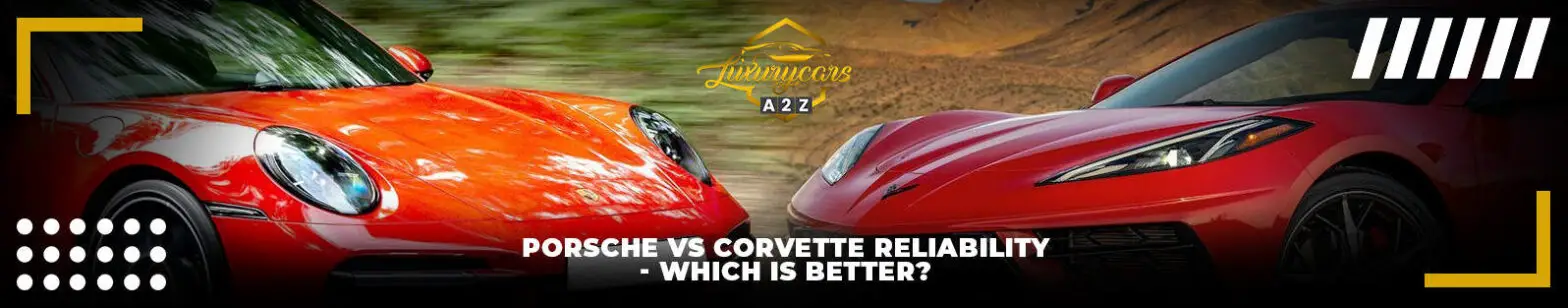 Niezawodność Porsche vs Corvette - co jest lepsze