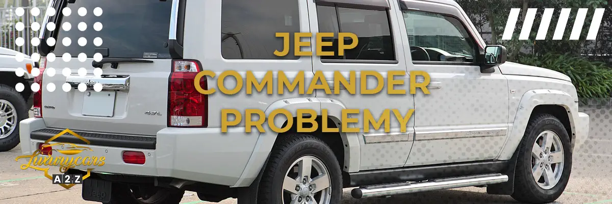 Jeep Commander Problemy