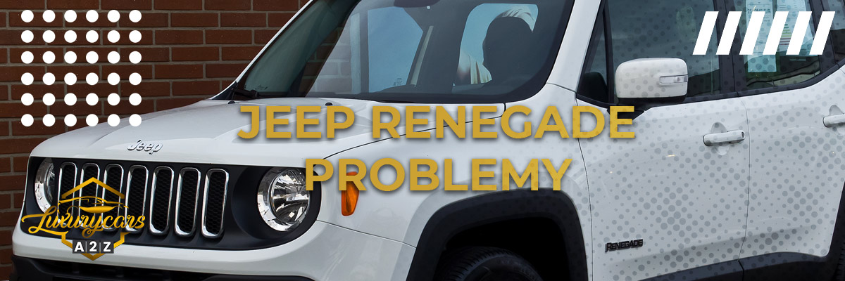 Jeep Renegade Problemy