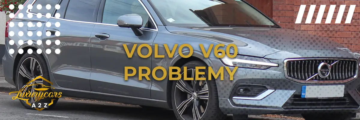 Volvo V60 Problemy
