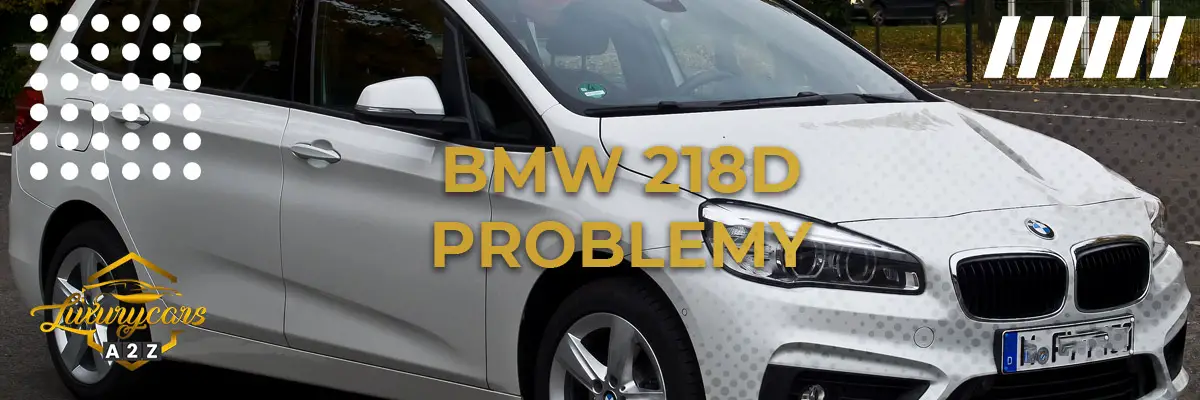 BMW 218d Problemy