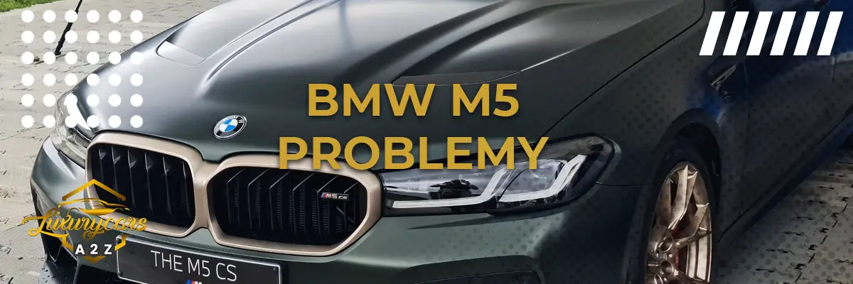 BMW M5 Problemy