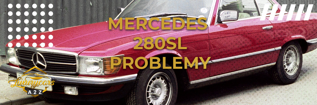 Mercedes 280SL problemy