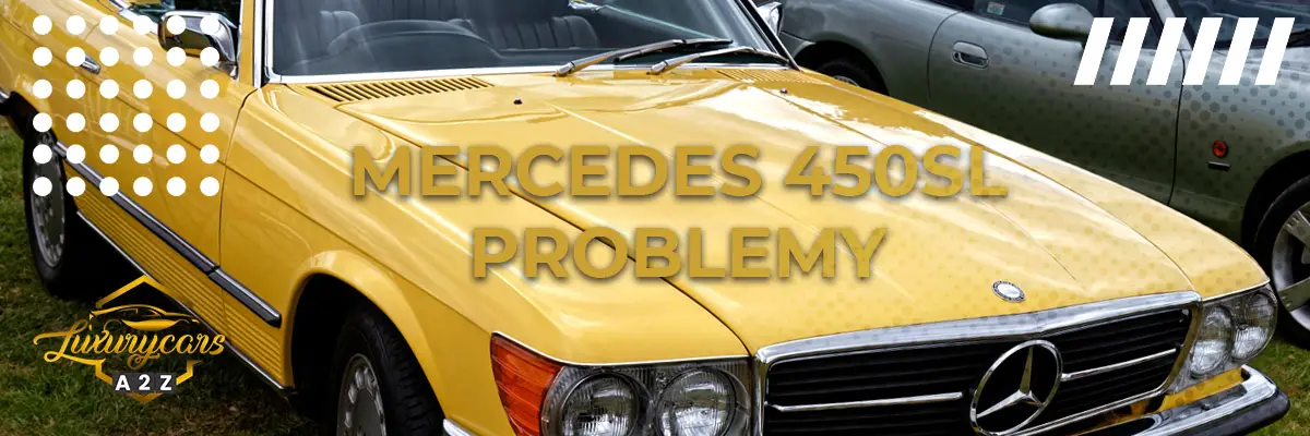Mercedes 450SL Problemy