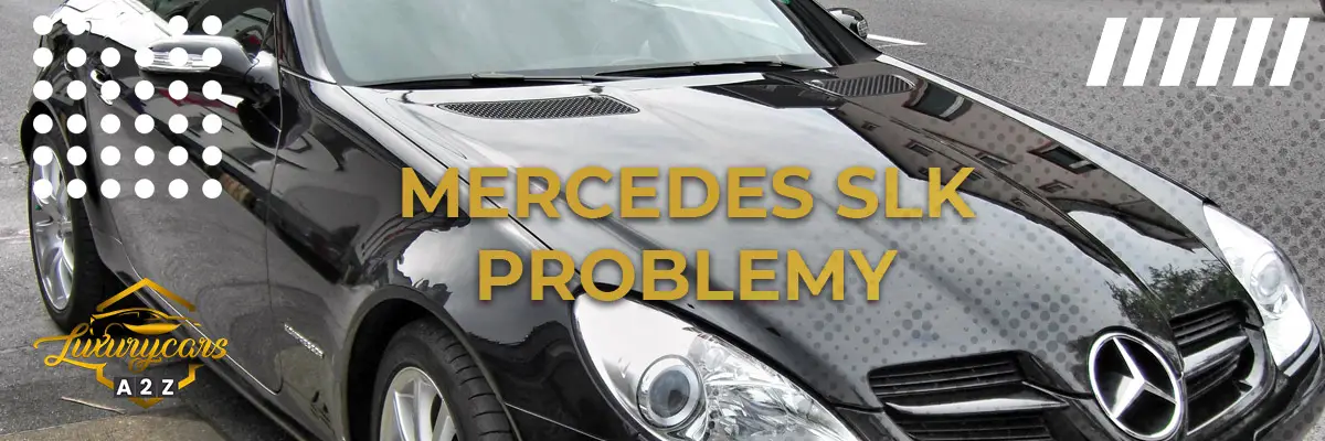 Mercedes SLK Problemy