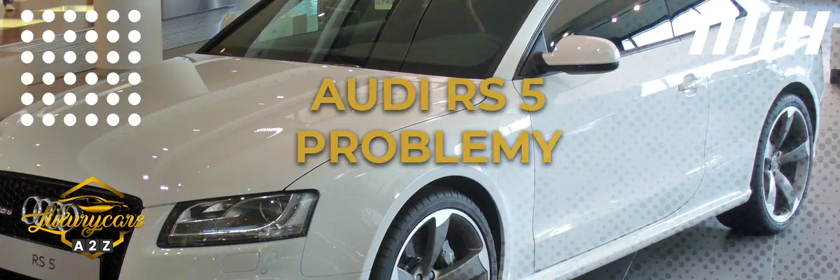 Problemy z Audi RS5