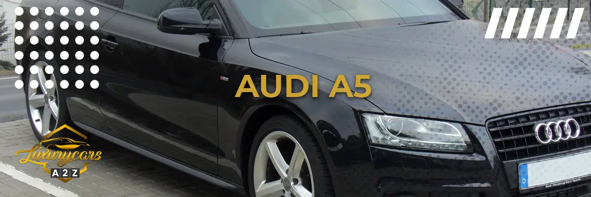Czy Audi A5 to dobry samochód?