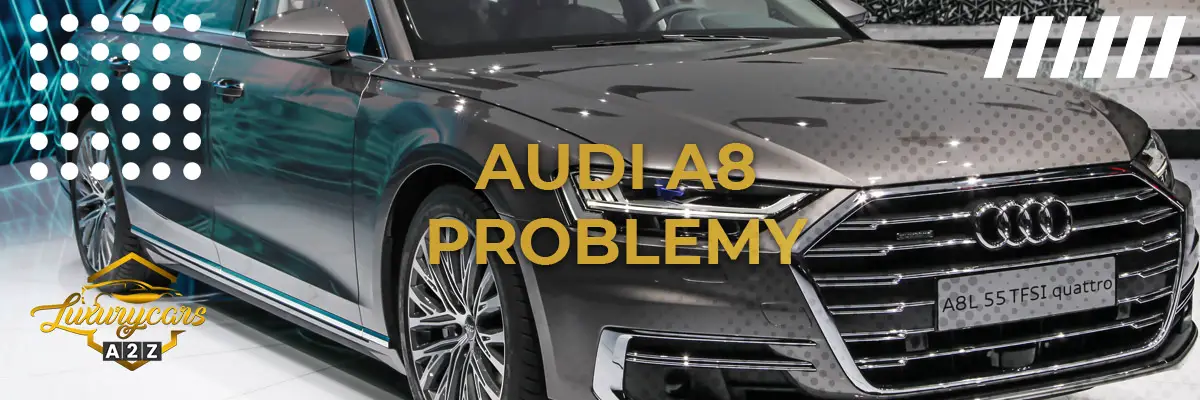 Najczęstsze problemy z Audi A8