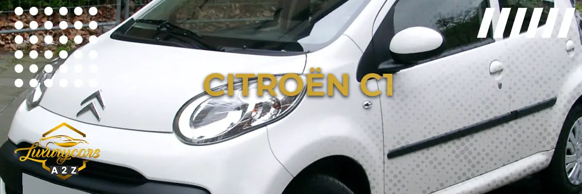 Czy Citroën C1 jest dobrym samochodem?