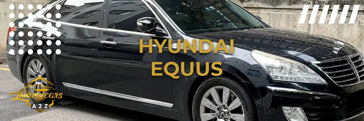 Czy Hyundai Equus to dobry samochód?