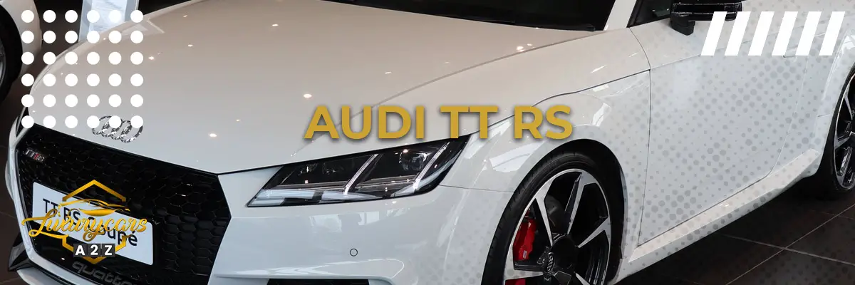 Czy Audi TT RS to dobry samochód?