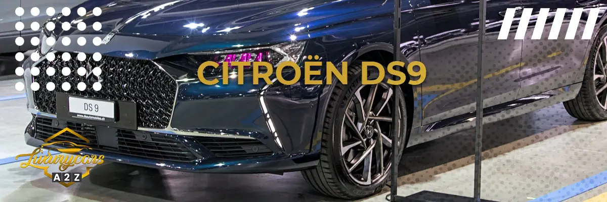 Czy Citroën DS9 to dobry samochód?