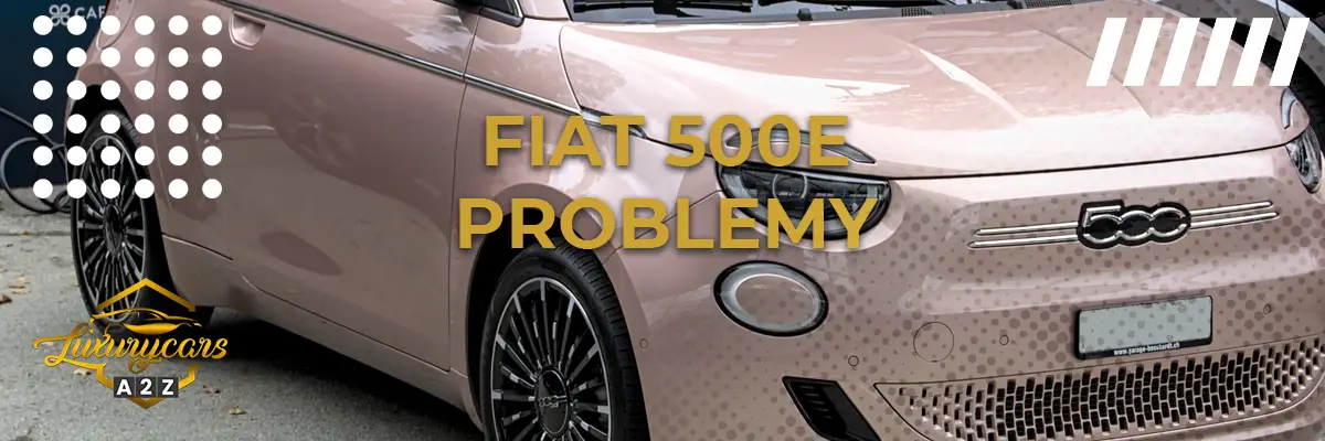 Najczęstsze problemy z Fiatem 500e