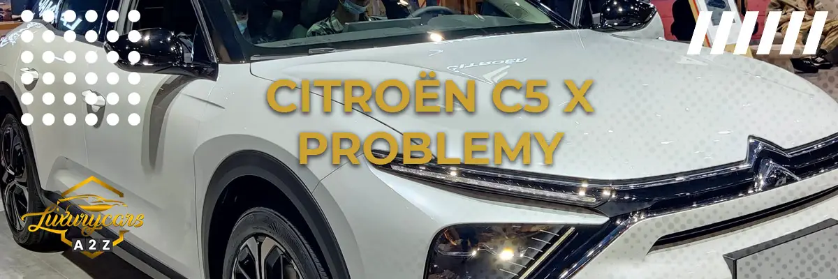 Najczęstsze problemy z Citroën C5 X