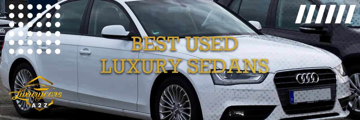 Najlepsze używane luksusowe sedany do kupienia w 2023 r.